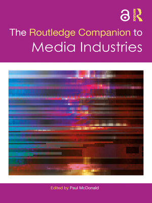 cover image of The Routledge Companion to Media Industries